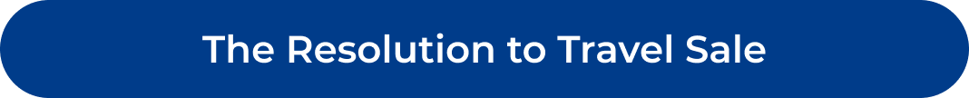 Shop the Resolution to Travel Sale