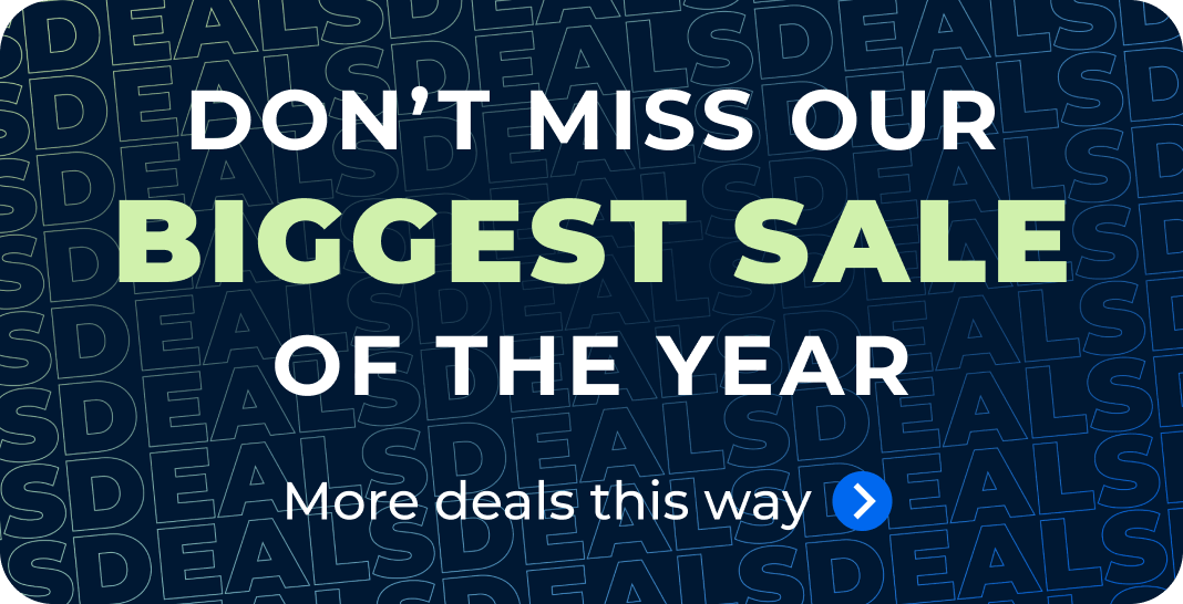 Don't miss our biggest sale of the year