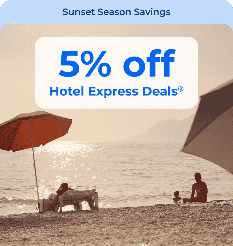 Sunset Season Savings. Save an extra 5% on Hotel Express Deals. Use code EXTRA5.