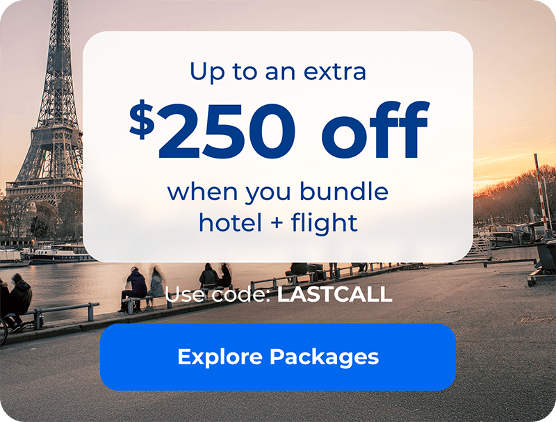 Up to an extra $250 off when you bundle hotel and flight. Use code LASTCALL.
