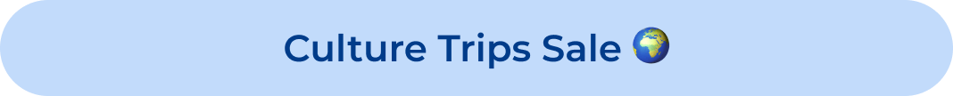 Culture Trips Sale on Now