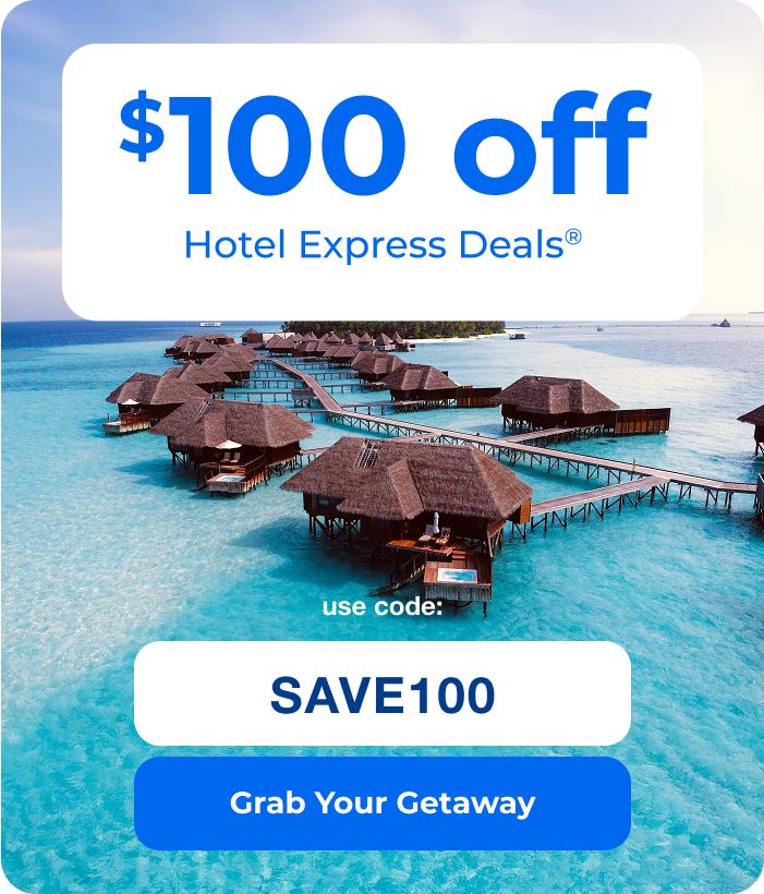 Take an extra $100 off Hotel Express Deals