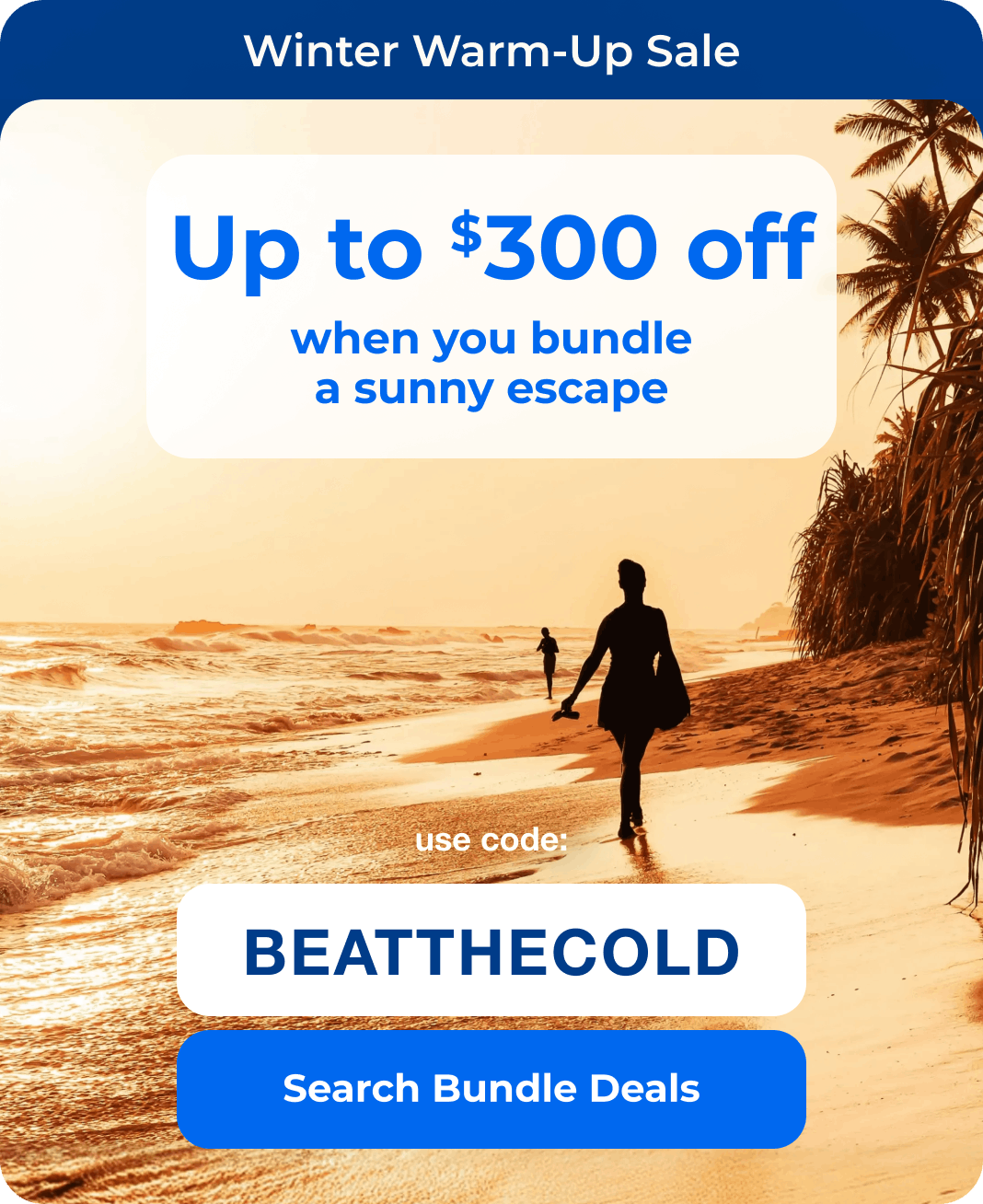 Up to $300 off bundles