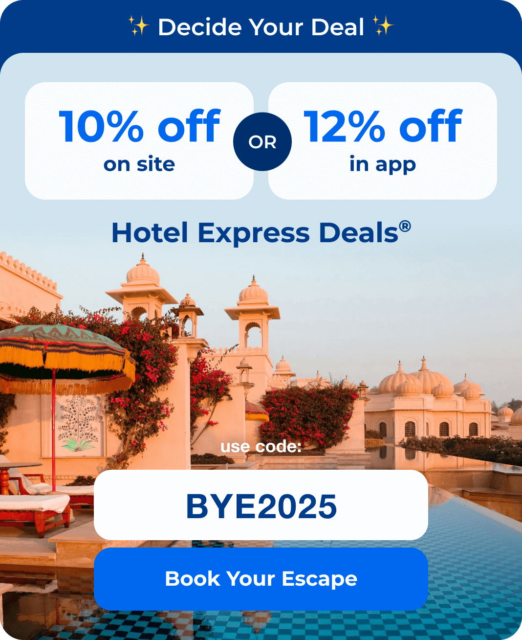 Take 12% off in app, or 10% off on site. Code BYE2025
