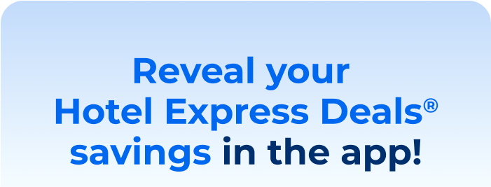 Reveal Your Hotel Express Deals Savings