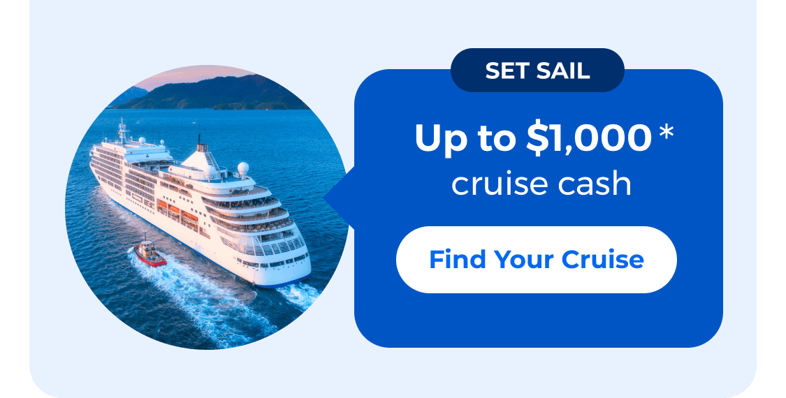 Up to $1,000 cruise cash*