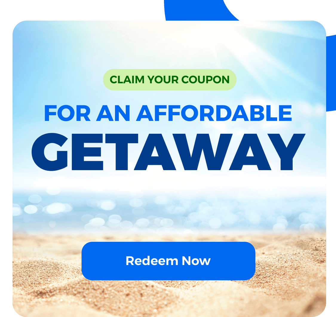 Claim Your Coupon For An Affordable Getaway