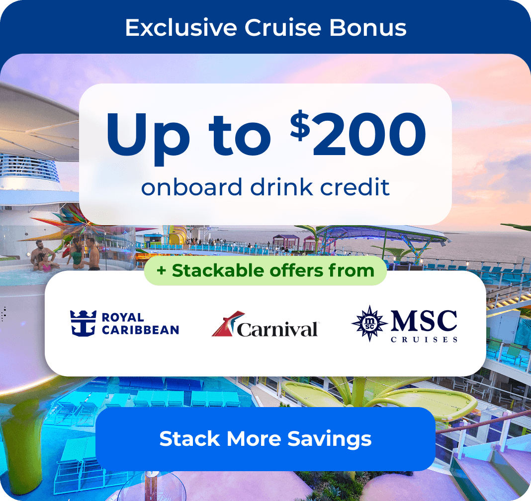Up to $200 onboard drink credit + stackable offers