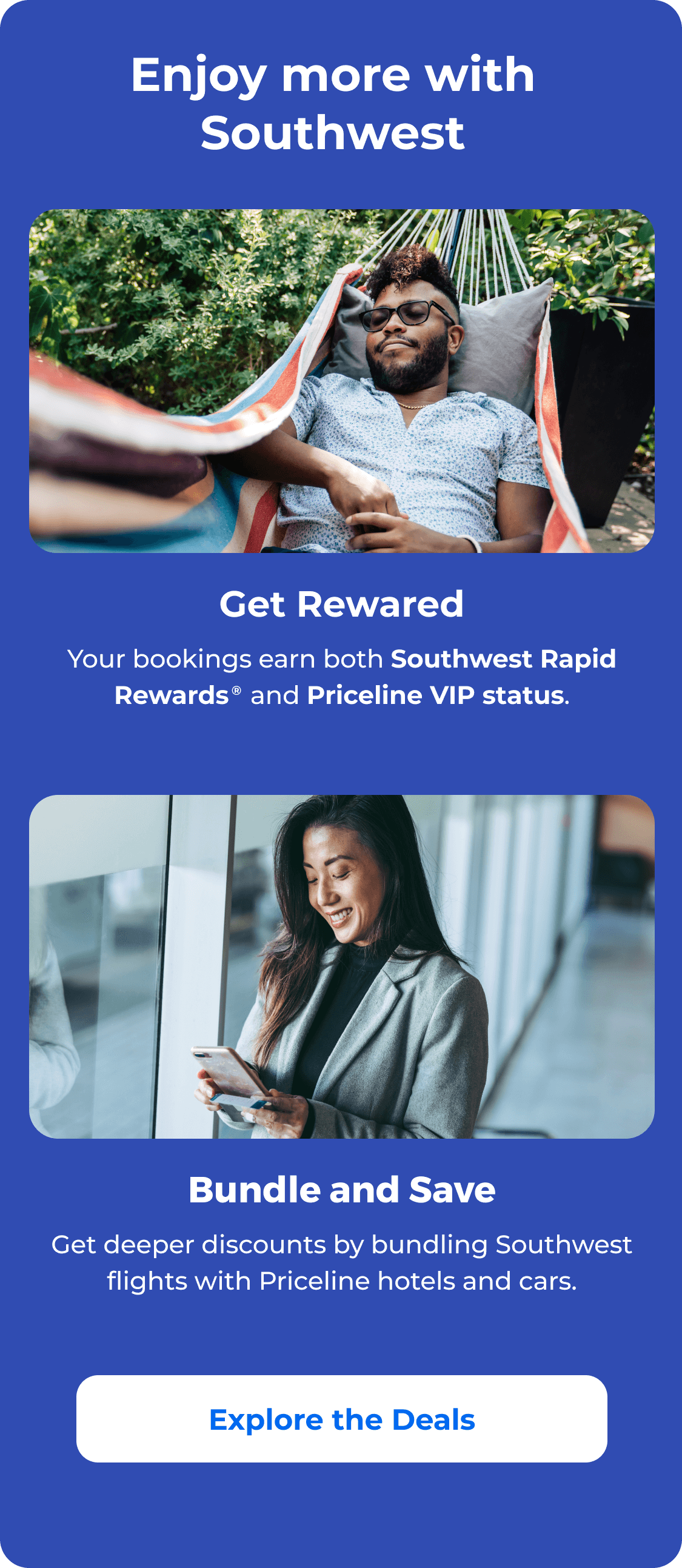 Enjoy more with Southwest! Get rewarded + bundle and save.