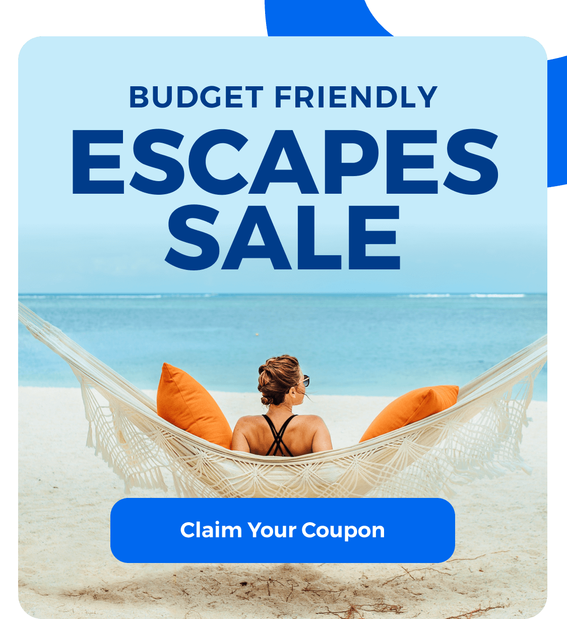 Budget Friendly Escape Sale